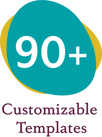 90+ customizable templates